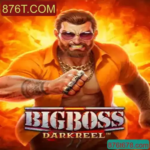 Descubra o Mundo de BigBoss: Um Jogo Inovador com 876T.COM